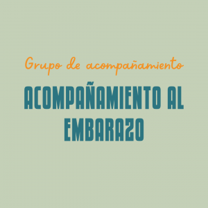 Grupo de acompañamiento al embarazo