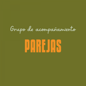 Grupo de acompañamiento parejas