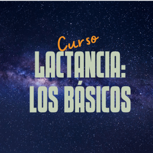 Lactancia: los básicos