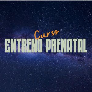 Entreno prenatal