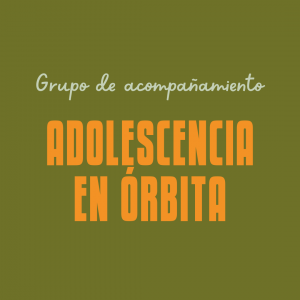 Grupo Adolescencia en órbita