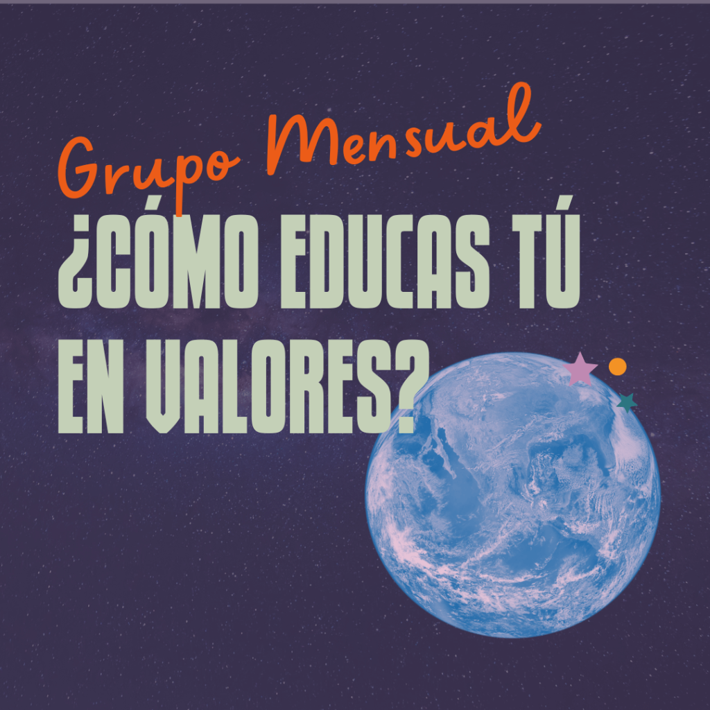 ¿Cómo educas tu en valores?