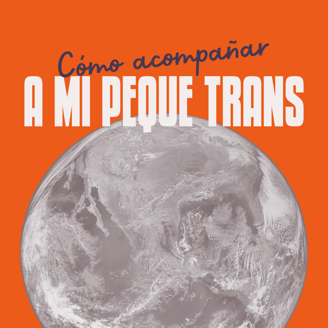 Cómo acompañar a mi peque trans