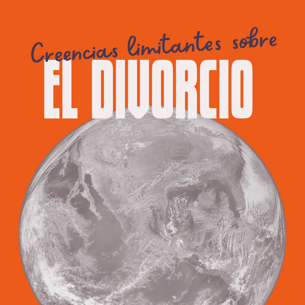creencias limitantes sobre el divorcio_espacio alere